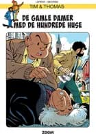 Tim & Thomas: De gamle damer med de hundrede huse af Lapiere og Sikorski