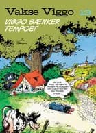Vakse Viggo 13: Viggo sænker tempoet af André Franquin