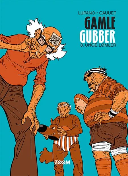 Gamle Gubber: Unge lømler af Wilfrid Lupano