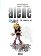 Alene 15: Hotellet på kanten af verden af Bruno Gazzotti og Fabien Vehlmann