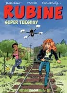 Rubine: Super Tuesday af Mytic, Di Sano og Walthery