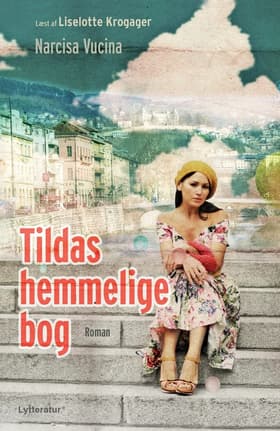 Tildas hemmelige bog af Nacisa Vucina