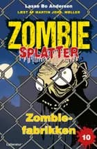 Zombiefabrikken af Lasse Bo Andersen