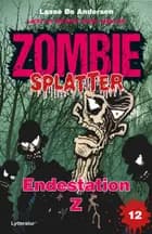 Endestation Z af Lasse Bo Andersen