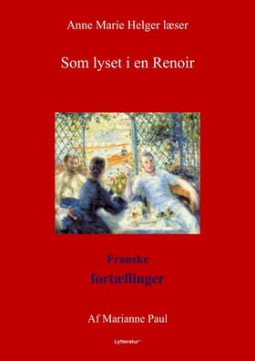 Som lyset i en Renoir af Marianne Paul