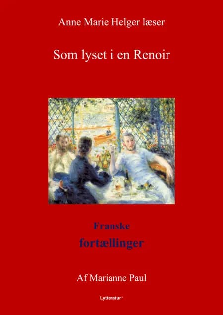 Som lyset i en Renoir af Marianne Paul