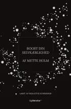 Boost din selvkærlighed