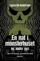 En nat i monsterhuset af Lasse Bo Andersen