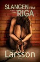 Hampus Miller: Slangen fra Riga
