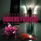 Dødens fuchsia af Lillian Ley