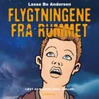 Flygtningene fra rummet af Lasse Bo Andersen