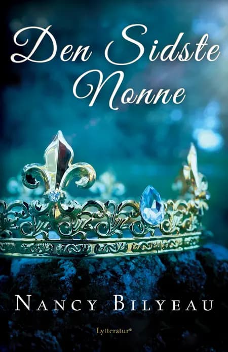 Den sidste nonne af Nancy Bilyeau