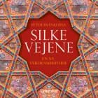 Silkevejene af Peter Frankopan