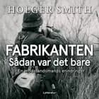 Fabrikanten af Holger Smith