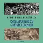 Cykelsportens 25 største legender