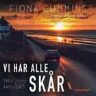 Vi har alle skår af Fiona Cummins