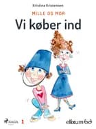 Mille og Mor 1 af Kristina Kristensen