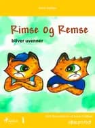 Rimse og Remse bliver uvenner 1