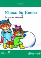 Rimse og Remse 9 af Anne Saabye