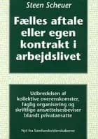 Fælles aftale eller egen kontrakt i arbejdslivet