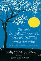De ting du først kan se, når du sætter farten ned