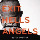 Exit Hells Angels af Søren Baastrup