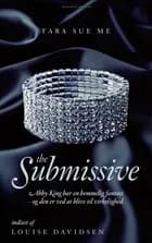The Submissive af Tara Sue Me