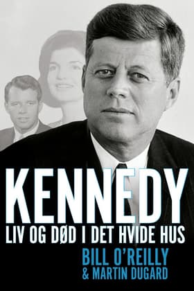 Kennedy af Bill O'Reilly