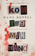 Kom tag min hånd af Hans Koppel