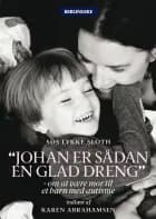 Johan er sådan en glad dreng