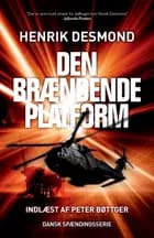 Den brændende platform af Henrik Desmond