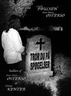 Tror du på spøgelser af Camilla Paulsen og Anne-Marie Østersø