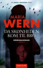 Da skønheden kom til Bro