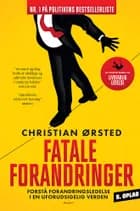 Fatale forandringer. af Christian Ørsted
