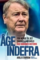 Åge indefra af Arild Stavrum