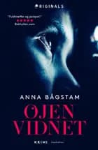 Øjenvidnet af Anna Bågstam