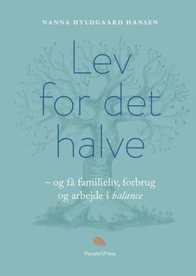Lev for det halve af Nanna Hyldgaard Hansen