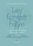 Lev for det halve