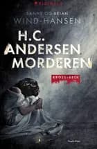 H.C. Andersen morderen af Sanne Wind-Hansen og Brian Wind-Hansen