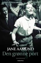 Den grønne port af Jane Aamund