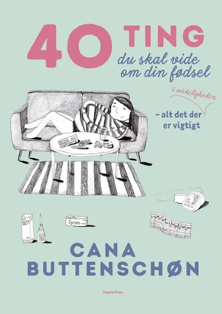 40 ting du skal vide om din fødsel af Cana Buttenschøn