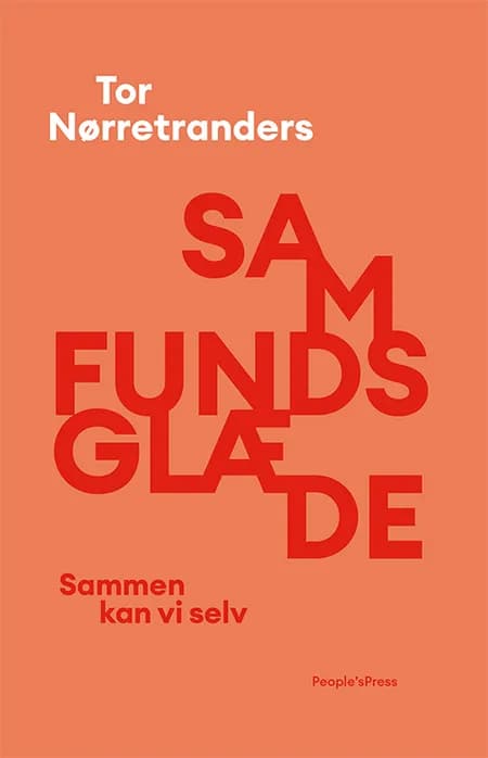 Samfundsglæde af Tor Nørretranders