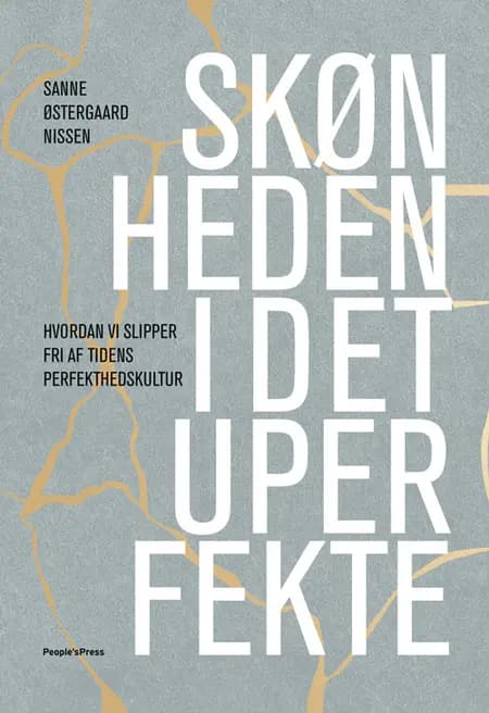 Skønheden i det uperfekte af Sanne Østergaard Nissen