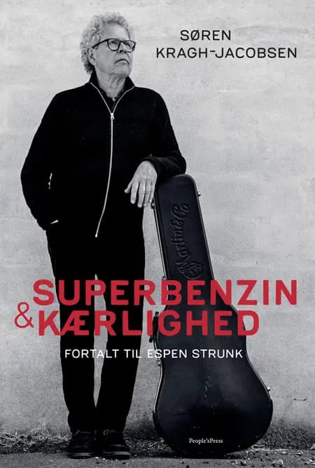 Superbenzin & kærlighed af Søren Kragh-Jacobsen
