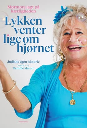 Lykken venter lige om hjørnet af Pernille Marott