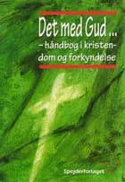 Det med Gud ...