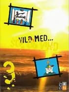 Vild med sol og vind