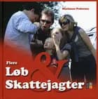 Flere løb & skattejagter