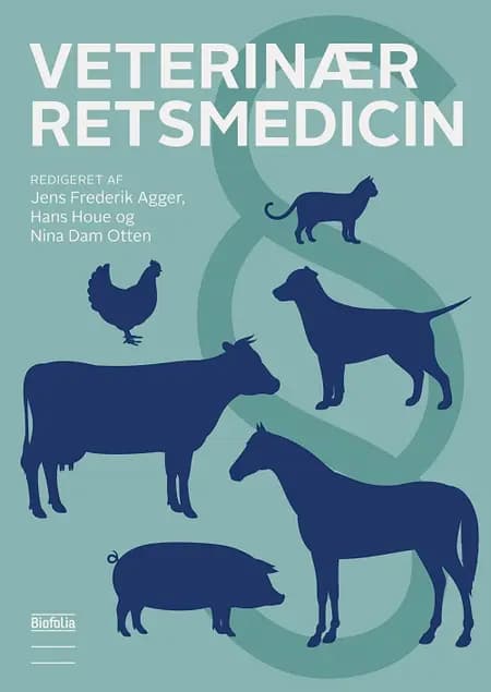 Veterinær retsmedicin af Hans Houe og Nina Dam Otten