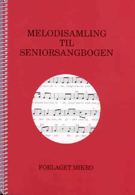 Melodisamling til Senior sangbogen af undefined